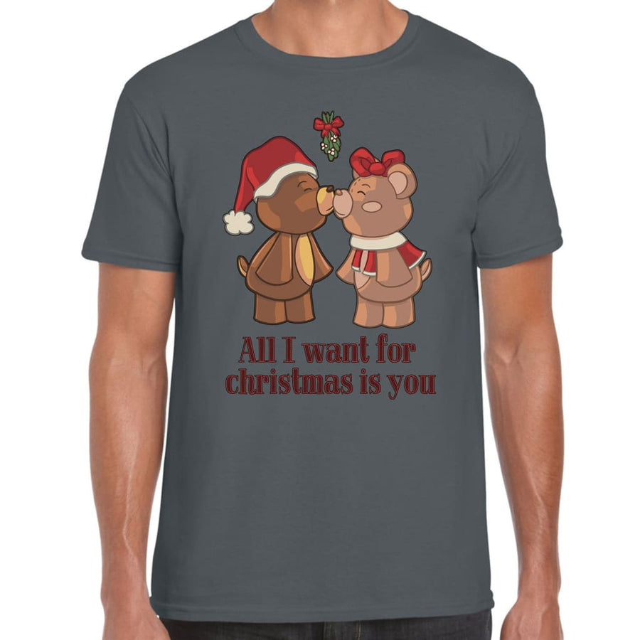 All i want for Christmas is you T-shirt