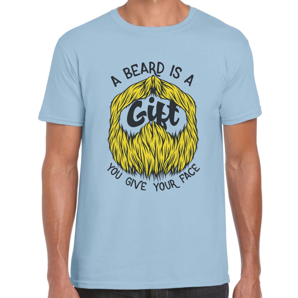 A Beard is Gift T-shirt