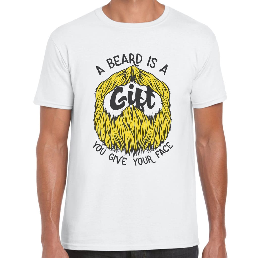 A Beard is Gift T-shirt