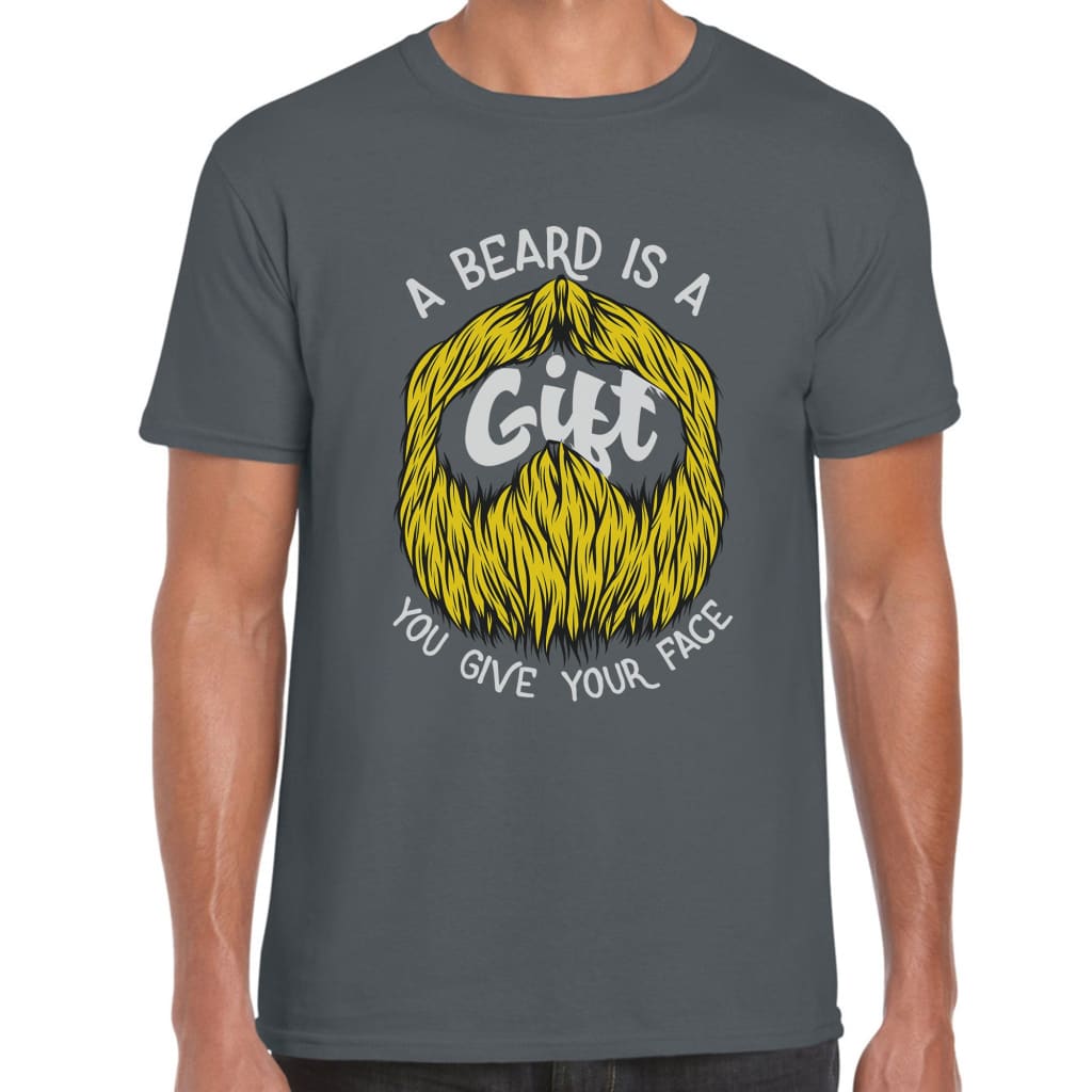 A Beard is Gift T-shirt