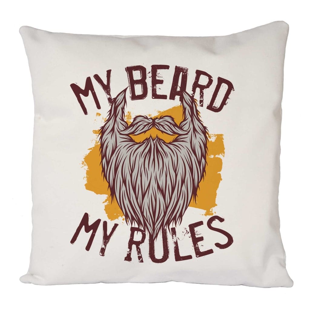 My Beard My Rules Cushion Cover