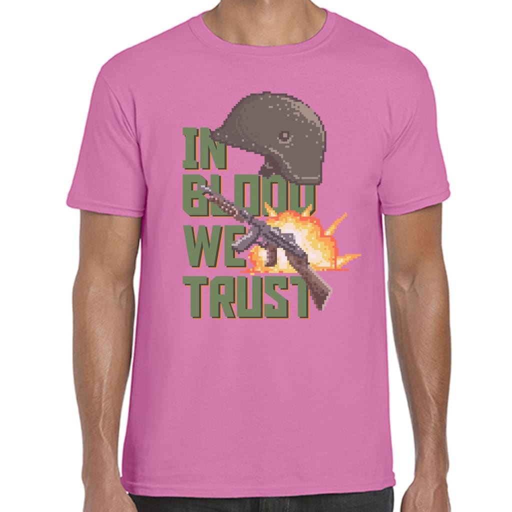 In Blood we Trust T-shirt