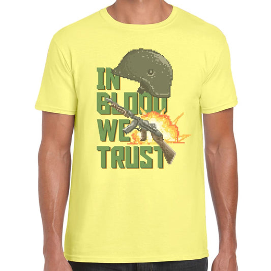 In Blood we Trust T-shirt