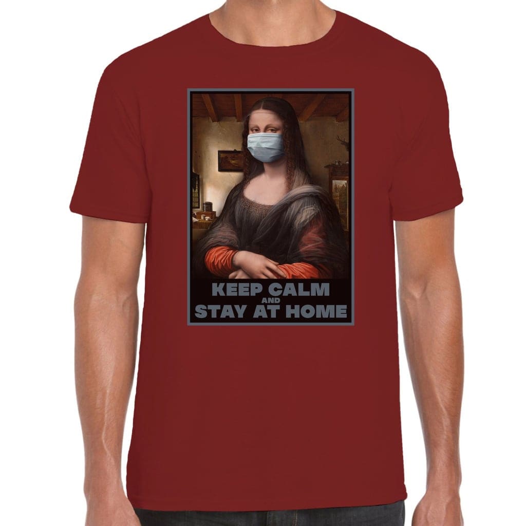 Keep Calm And Stay At Home T-Shirt