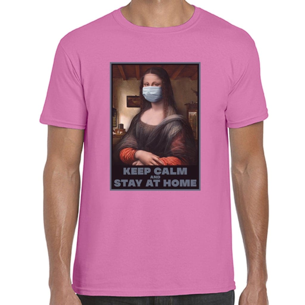 Keep Calm And Stay At Home T-Shirt