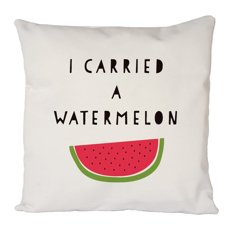 I Carried a Watermelon Cushion Cover