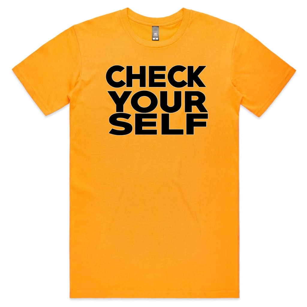 Check yourself T-shirt