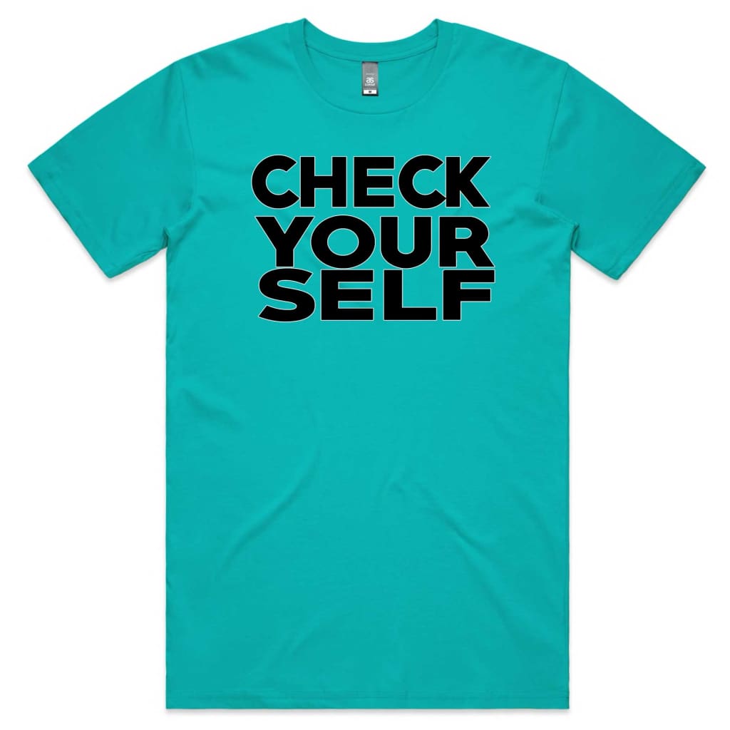 Check yourself T-shirt