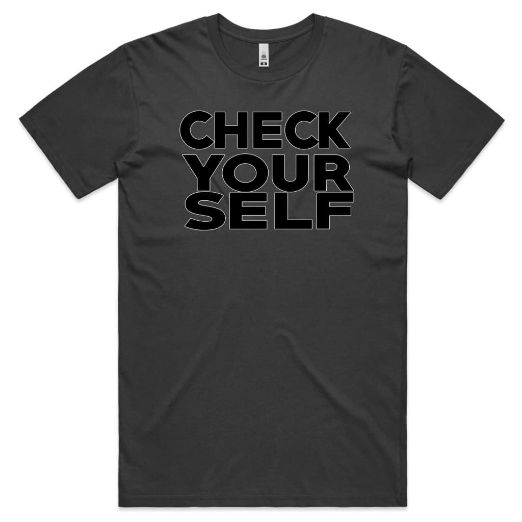 Check yourself T-shirt