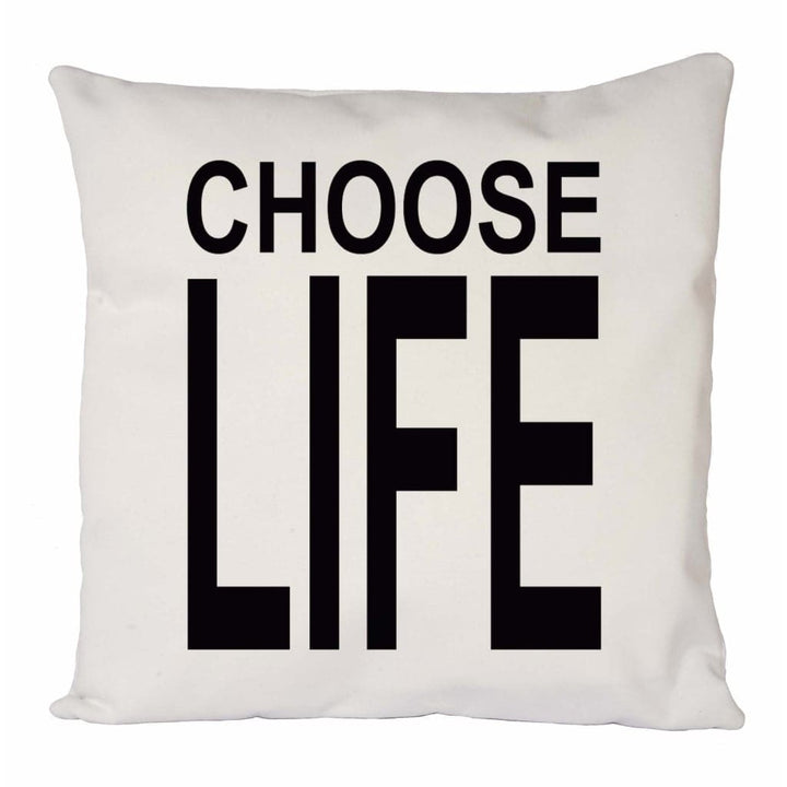 Choose Life Cushion Cover