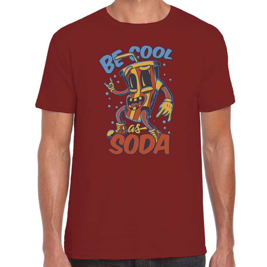 Be Cool as Soda T-shirt