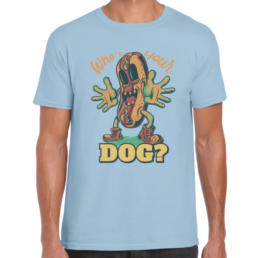 Who’s your Dog T-shirt