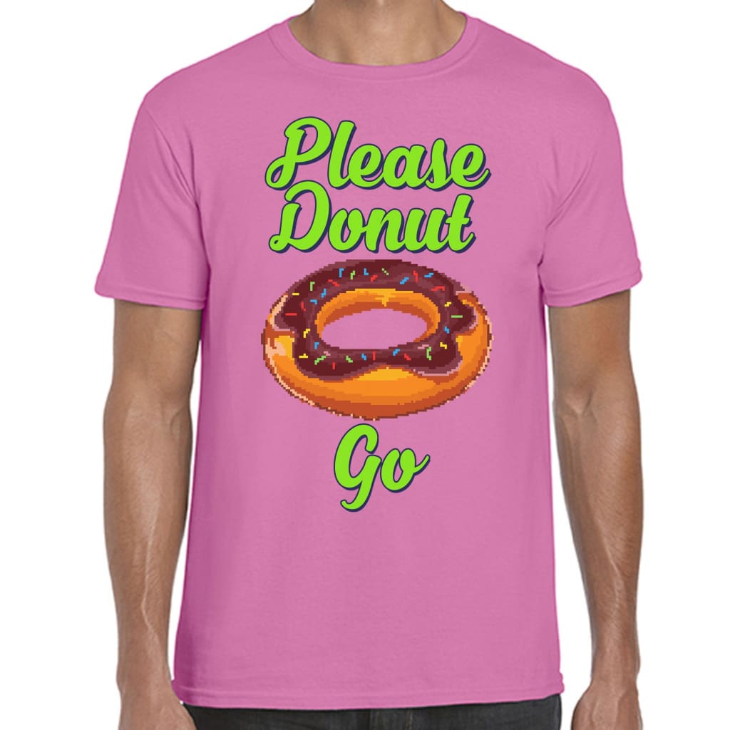 Please Donut go T-shirt