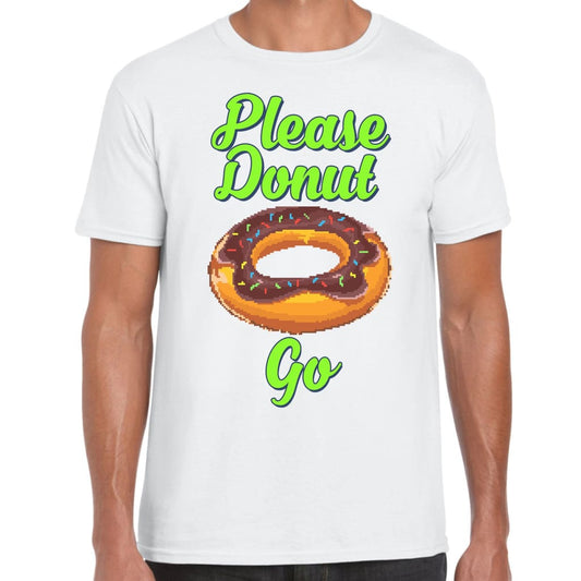 Please Donut go T-shirt