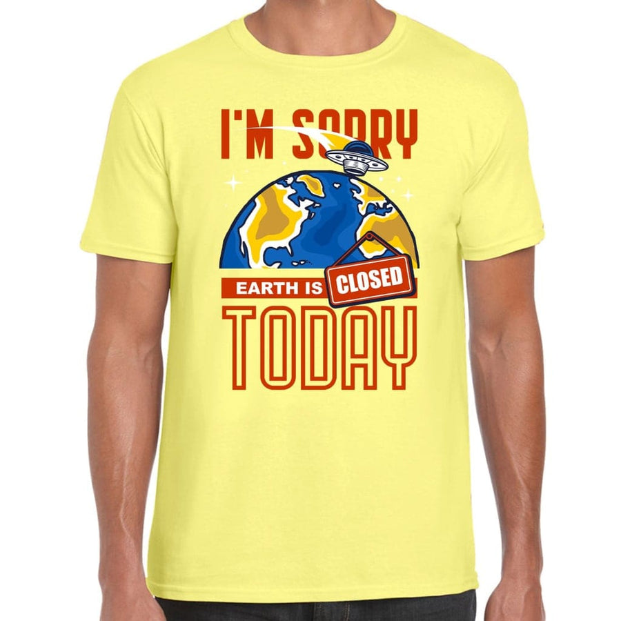 Earth Is Closed Today T-Shirt