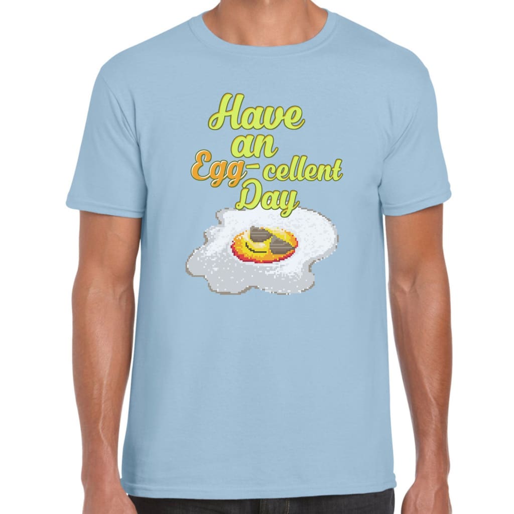 Eggcellent Day T-shirt