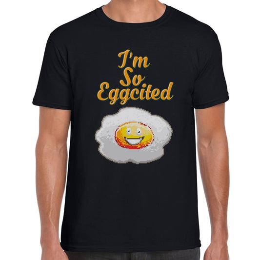 Eggcited T-shirt