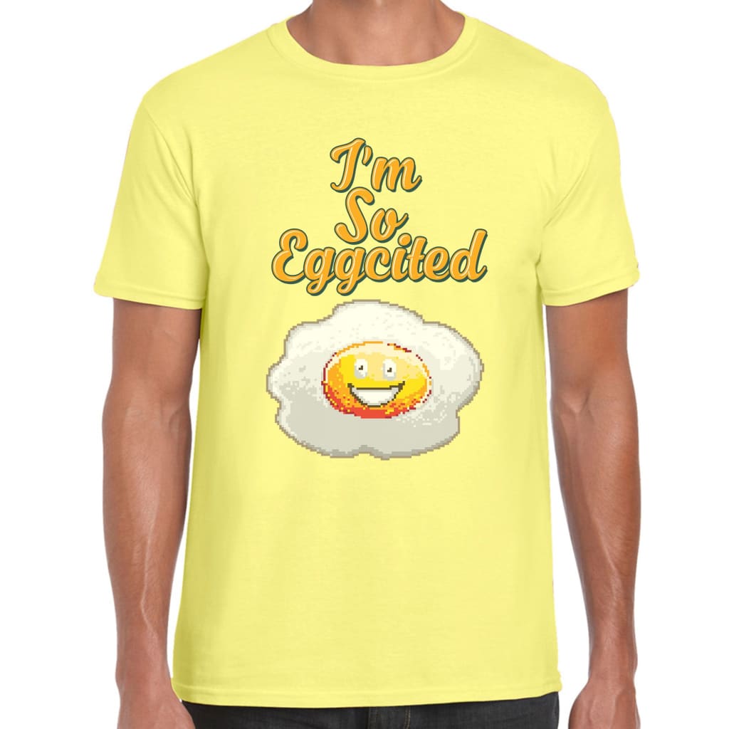 Eggcited T-shirt