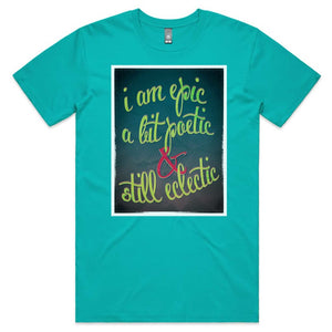 I am Epic T-shirt