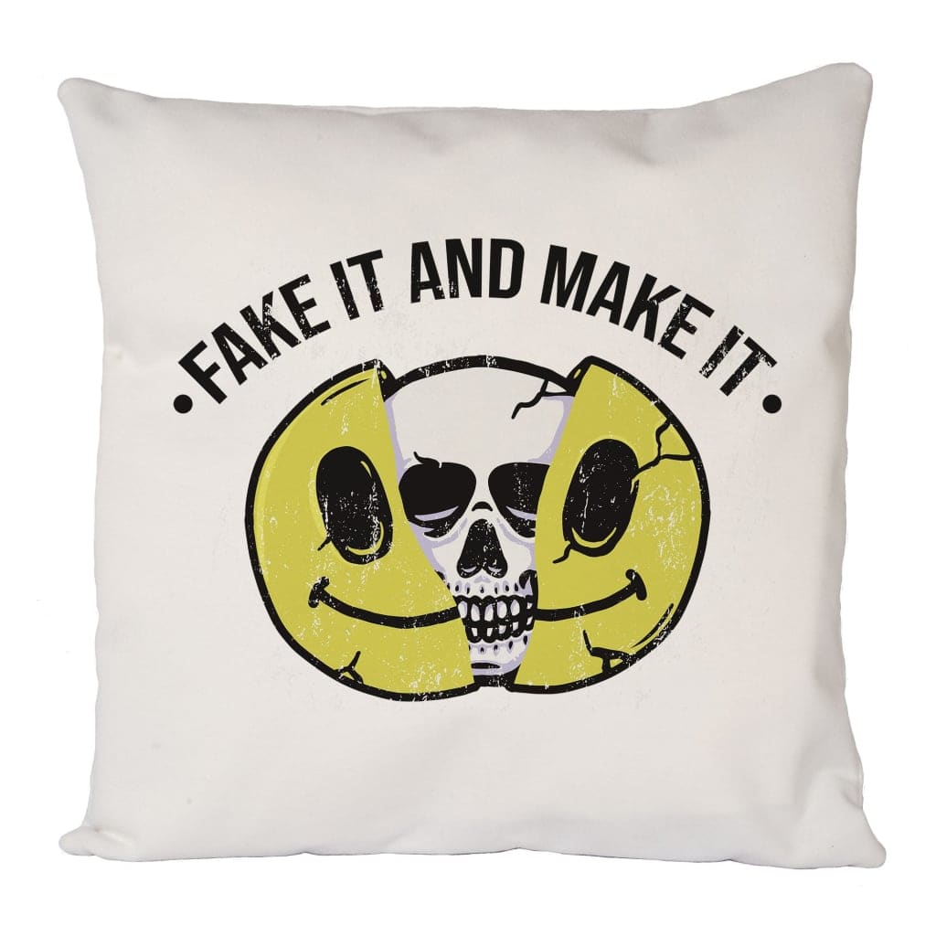 Fake It And Make It Cushion Cover