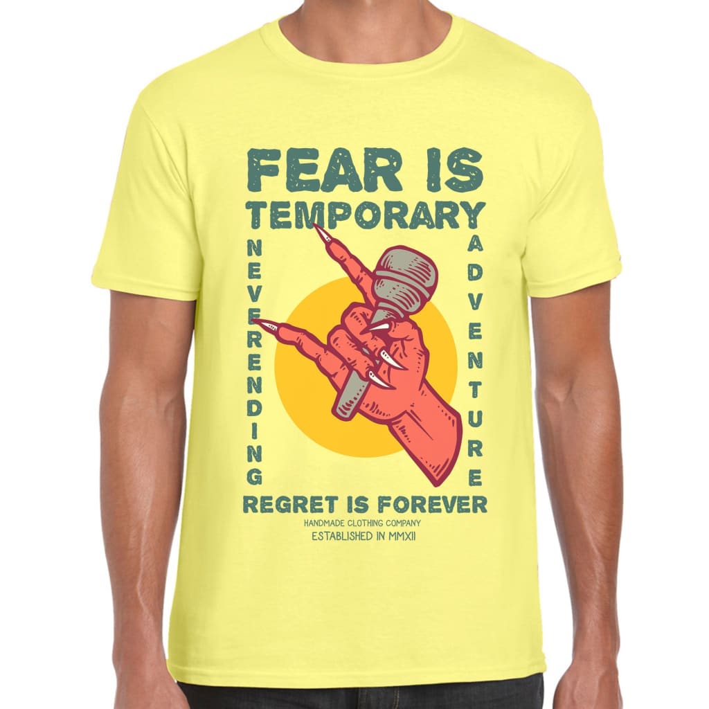 Fear is Temporary