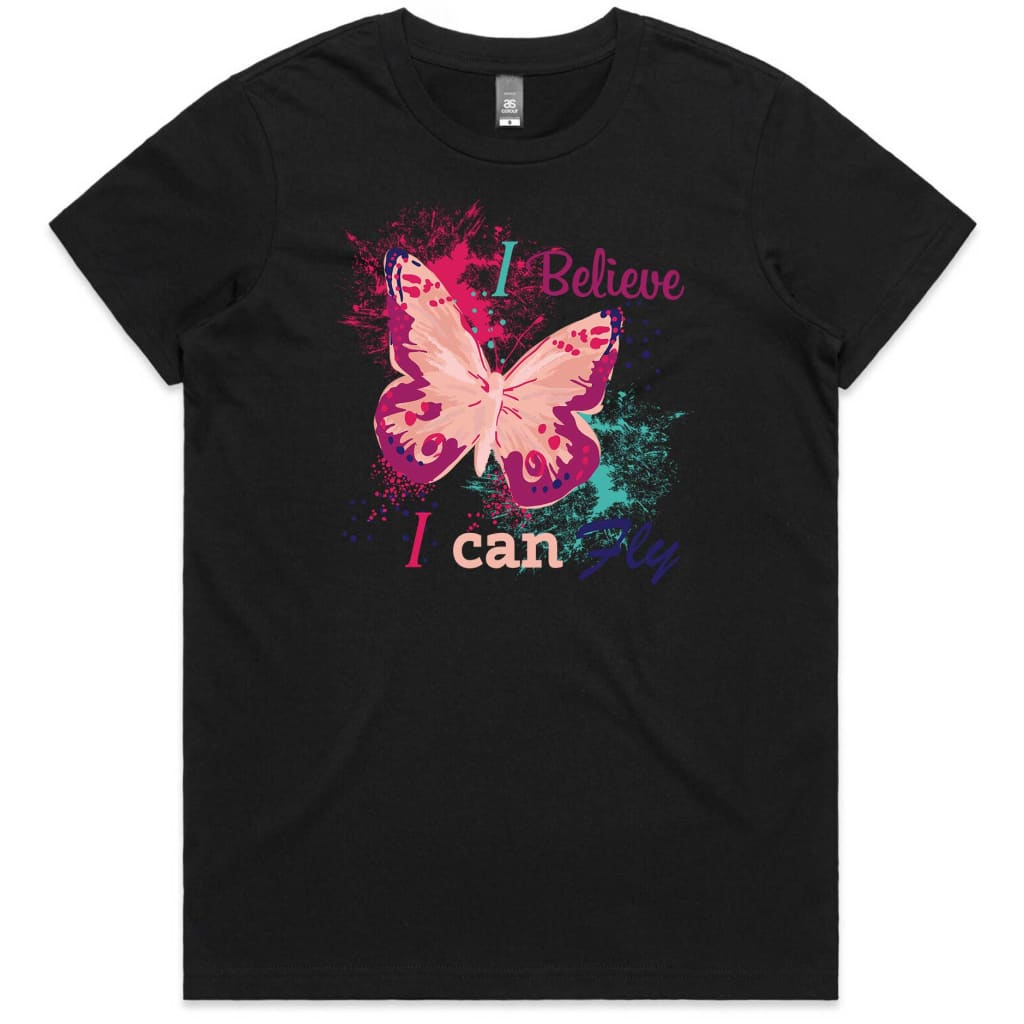 I believe can Fly Ladies T-shirt