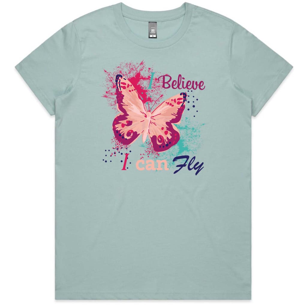 I believe can Fly Ladies T-shirt