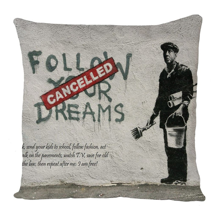 Follow Your Dreams Cushion Cover