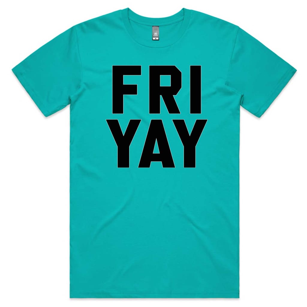 Fri Yay T-shirt