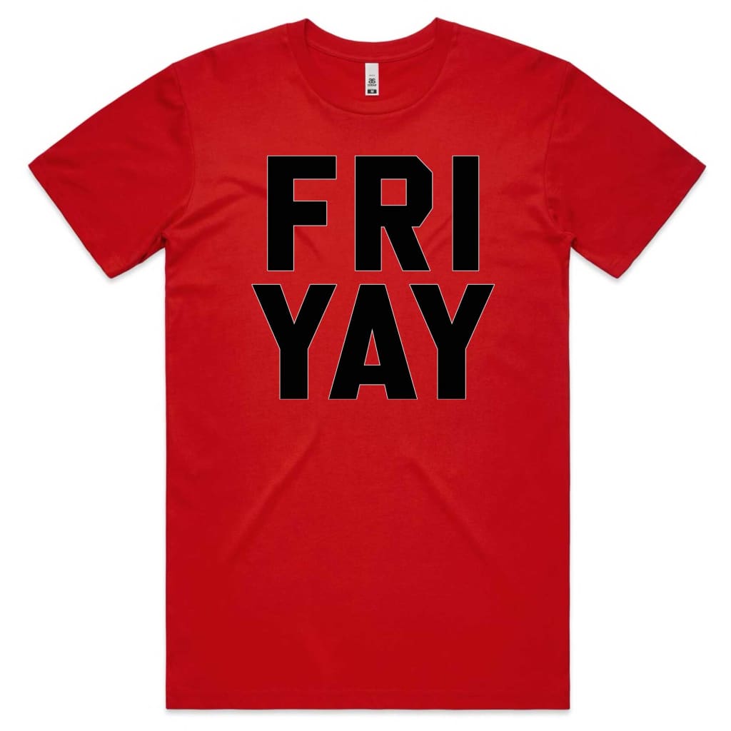 Fri Yay T-shirt