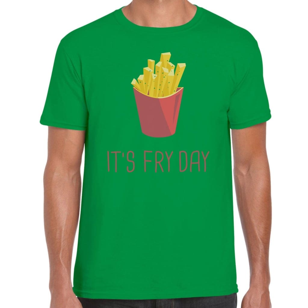 It’s Fry Day T-Shirt