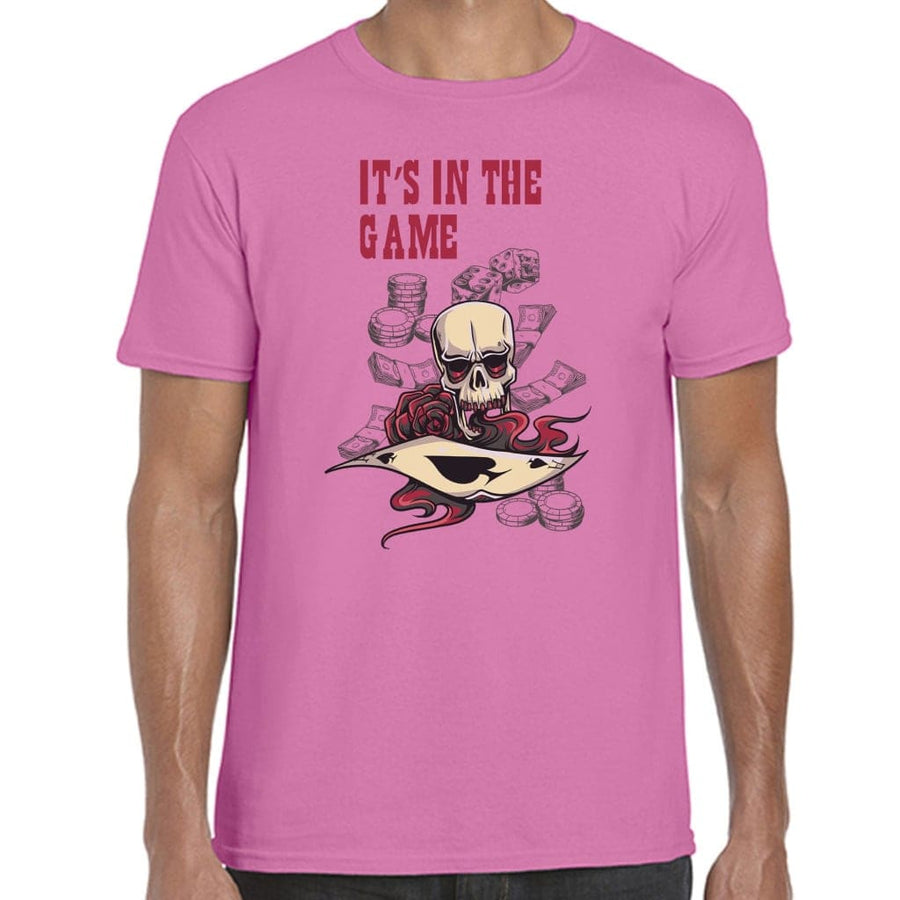 It’s In The Game T-Shirt