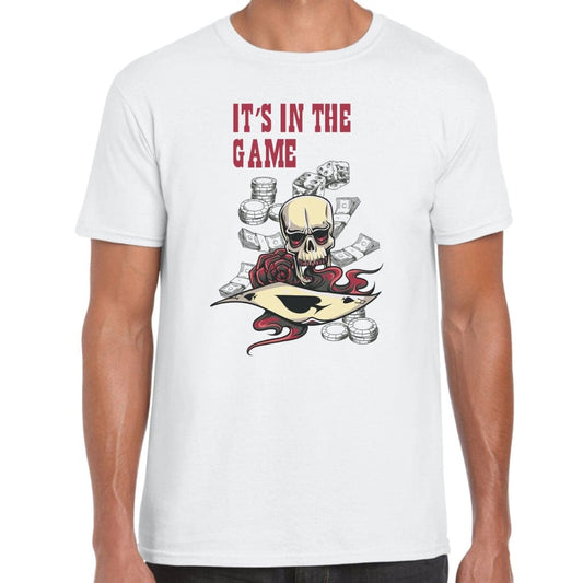 It’s In The Game T-Shirt