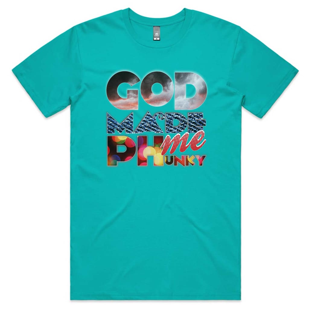 God Made me Phunky T-shirt