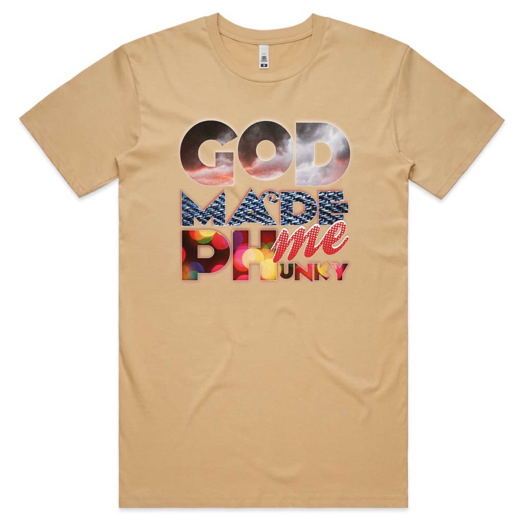 God Made me Phunky T-shirt