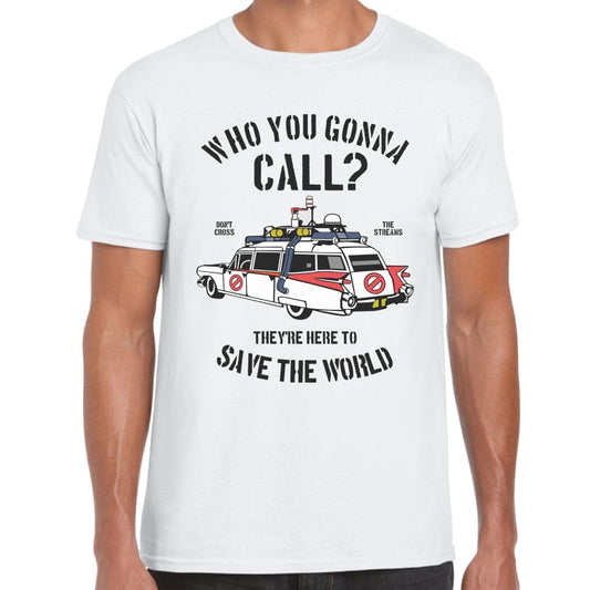 Who You Gonna Call? T-Shirt