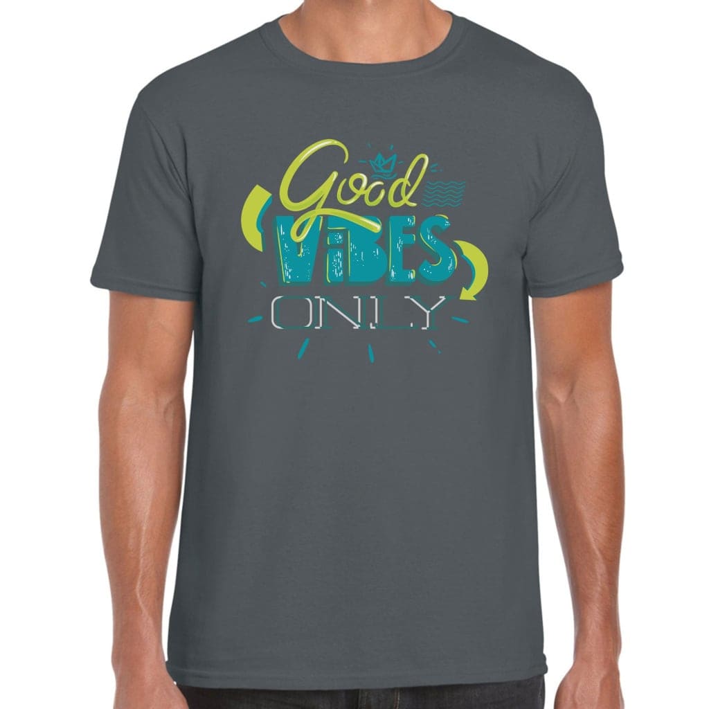 Good Vibes Only T-Shirt