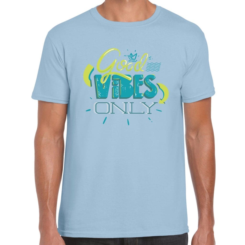 Good Vibes Only T-Shirt