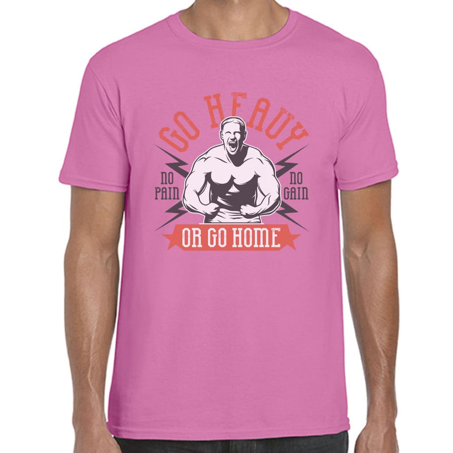 Go Heavy or Home T-shirt