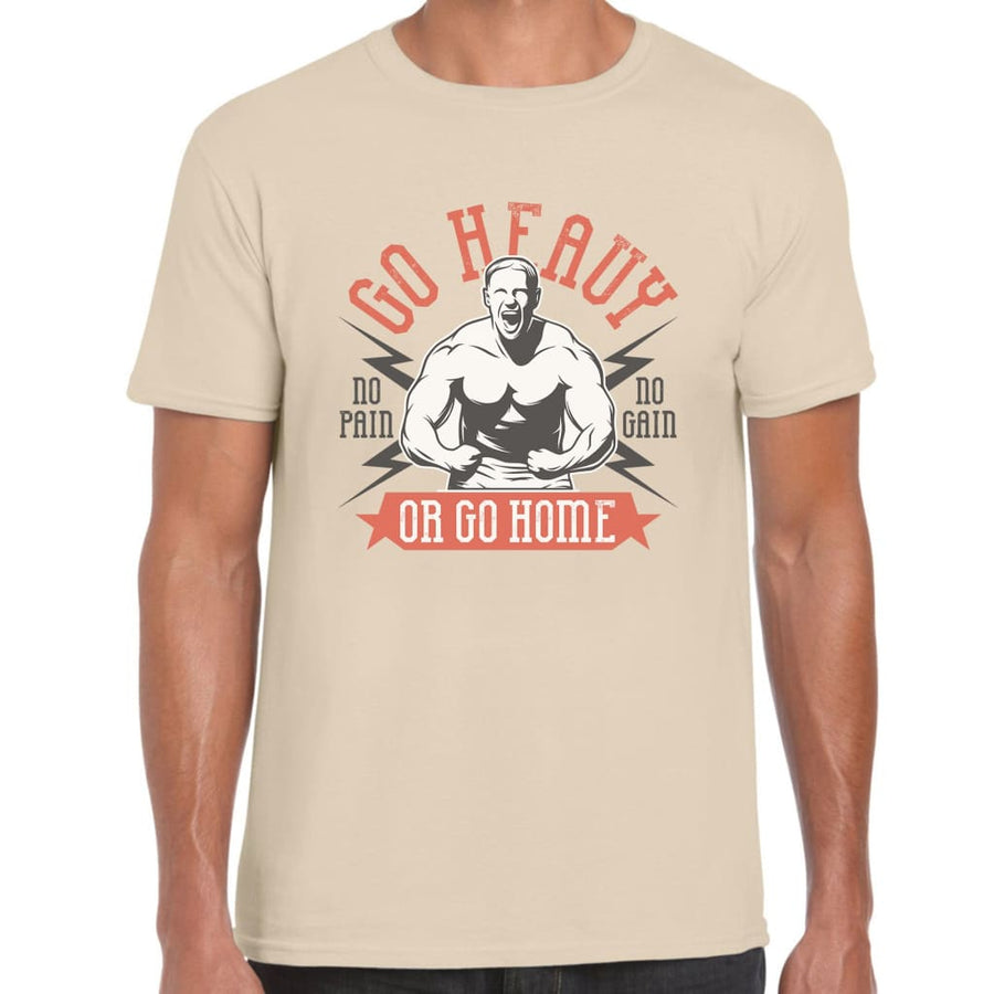 Go Heavy or Home T-shirt