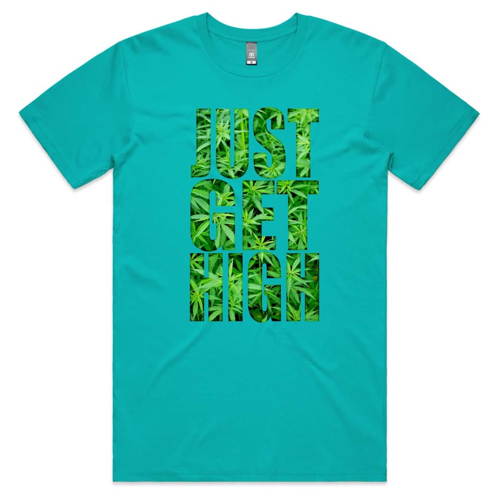 Just get High T-shirt