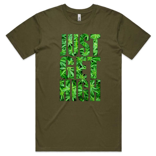 Just get High T-shirt