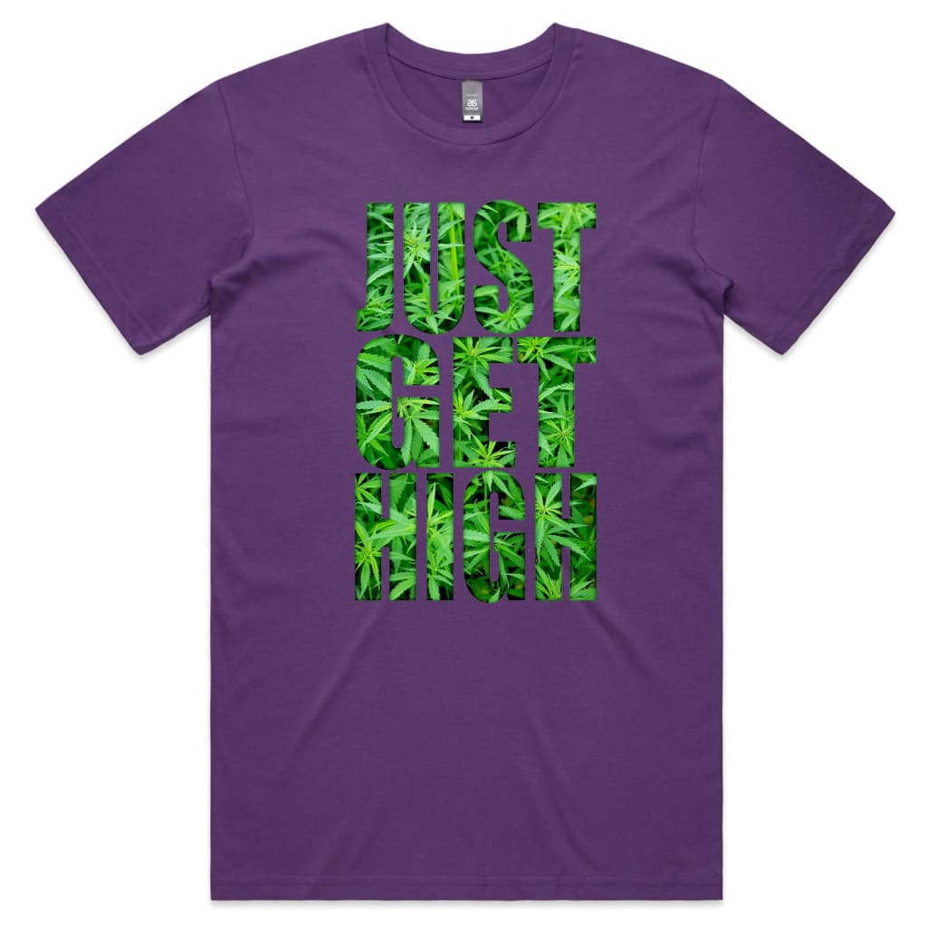 Just get High T-shirt