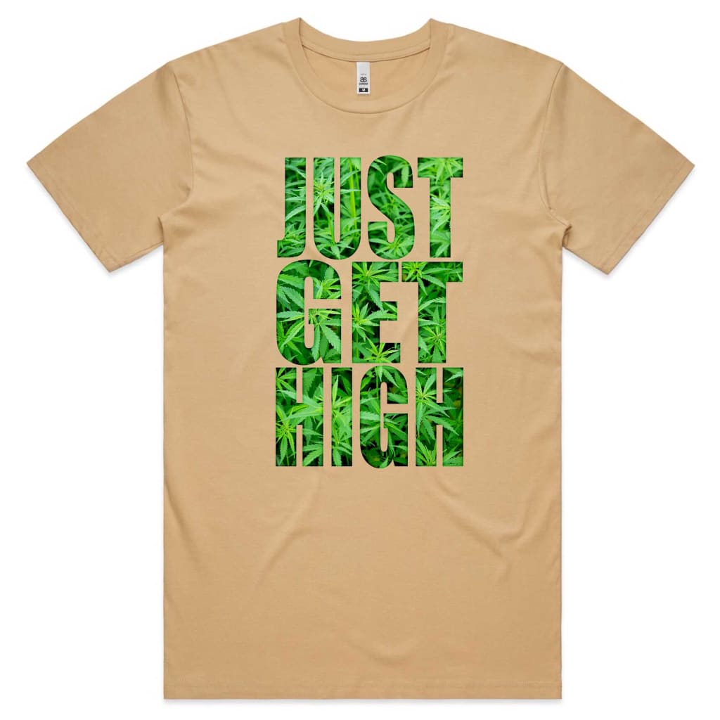 Just get High T-shirt