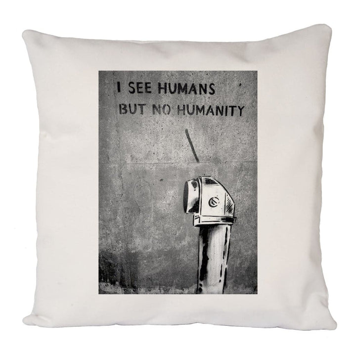 I See Humans Cushion Cover