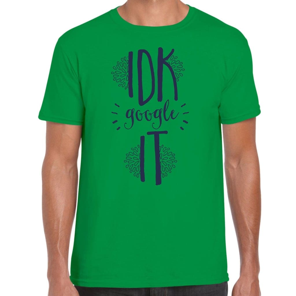 IDK T-Shirt