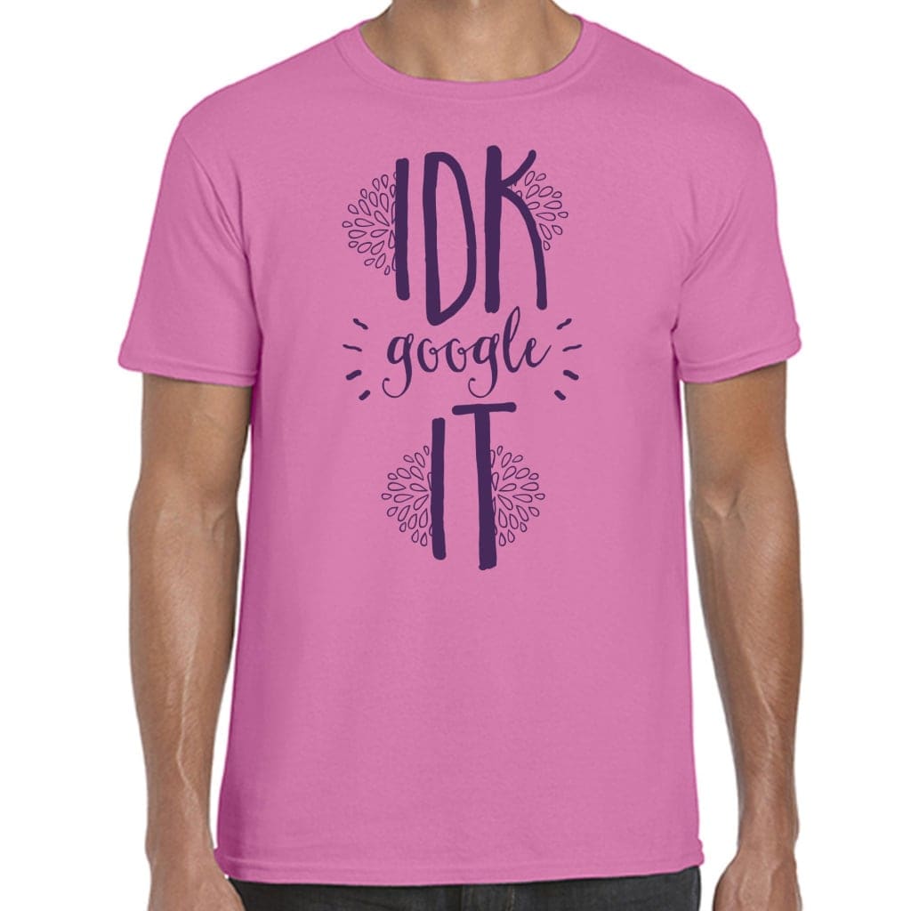 IDK T-Shirt