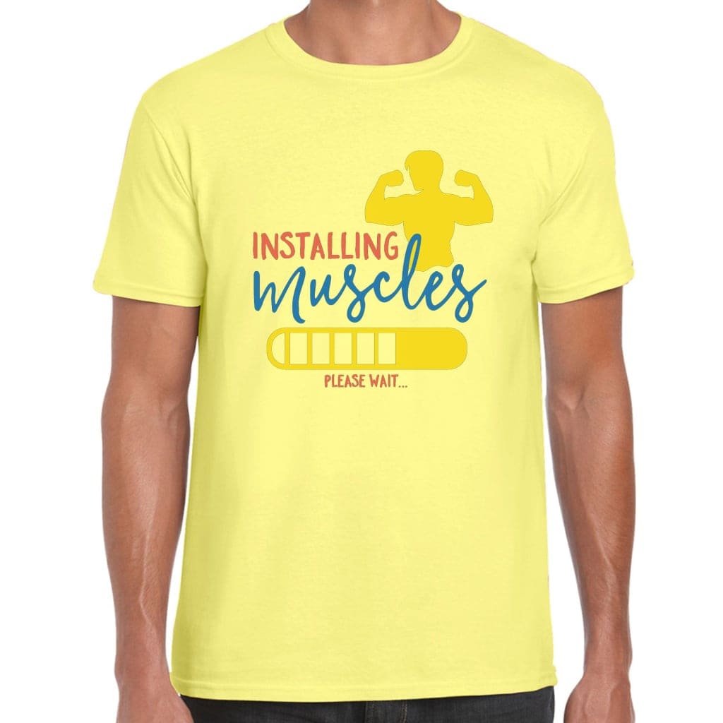 Installing Muscles T-Shirt