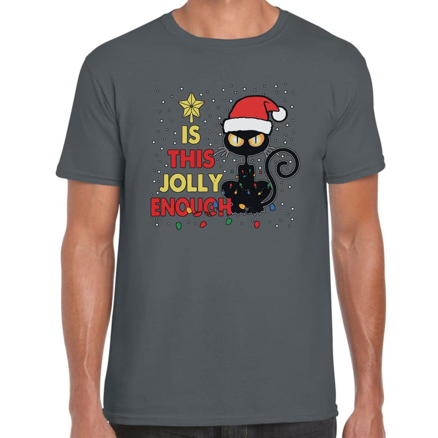 Is this Jolly Enough? T-shirt