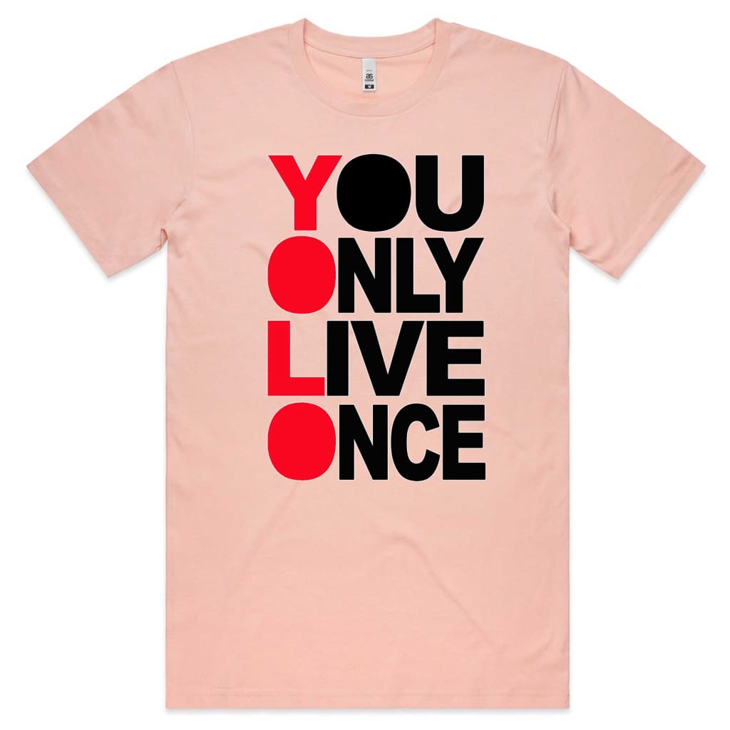 You only Live once T-shirt